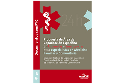 Doc 30. Propuesta de Área de Capacitación Específica en Urgencias y Emergencias para especialistas en Medicina Familiar y Comunitaria